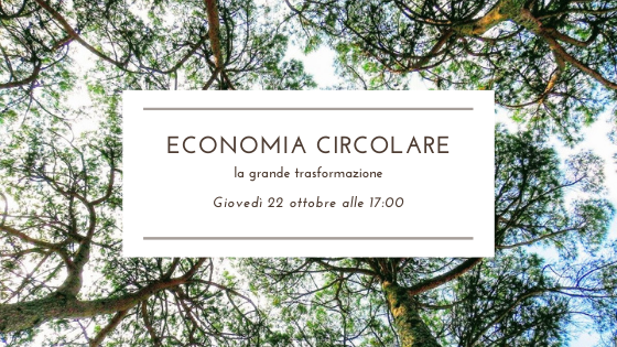 Economia circolare: la grande trasformazione